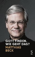 Gott finden. Wie geht das? 1