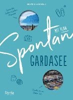 Spontan mit Plan - Gardasee 1