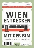 bokomslag Wien entdecken mit der Bim