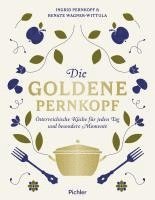 Ingrid Pernkopf, Renate Wagner-Wittula - Die Goldene Pernkopf, Inbunden