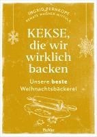 Kekse, die wir wirklich backen