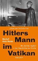 Hitlers Mann im Vatikan 1