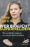 Wer braucht Superhelden 1