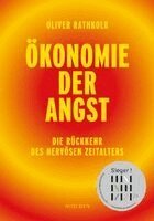 Oliver Rathkolb - Ökonomie der Angst, Inbunden
