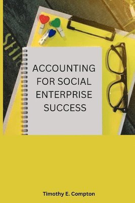 bokomslag Accounting for Social Enterprise Success