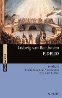 Ludwig van Beethoven, Kurt Pahlen - Fidelio: Libretto (German) with an Introduction and Commentary, Häftad