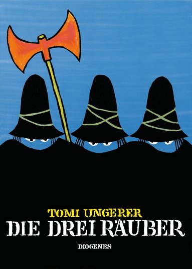 Tomi Ungerer - Die drei Räuber, Inbunden