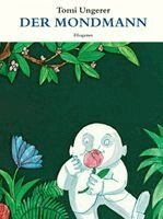 Tomi Ungerer - Der Mondmann, Inbunden