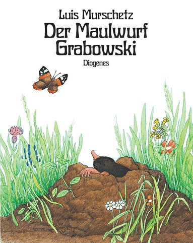Luis Murschetz - Der Maulwurf Grabowski, Inbunden