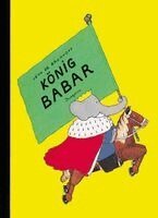 Jean de Brunhoff - König Babar, Inbunden