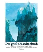 Tatjana Hauptmann, Christian Strich - Das große Märchenbuch, Inbunden