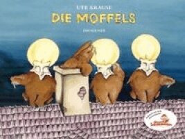 Ute Krause - Die Moffels, Inbunden