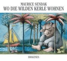 Maurice Sendak - Wo die wilden Kerle wohnen, Inbunden