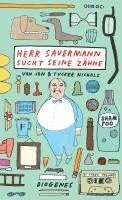 Jon Nichols, Tucker Nichols - Herr Sauermann sucht seine Zähne, Inbunden