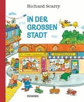 Richard Scarry - In der großen Stadt, Inbunden