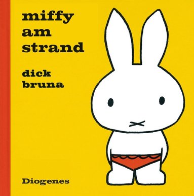 Dick Bruna - Miffy am Strand, Inbunden