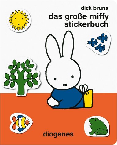 Dick Bruna - Das große Miffy Stickerbuch, Inbunden