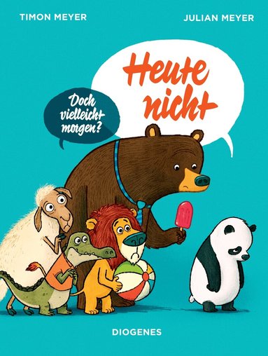 Julian Meyer, Timon Meyer - Heute nicht, Inbunden