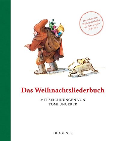 Tomi Ungerer, Anne Diekmann - Das Weihnachtsliederbuch, Inbunden