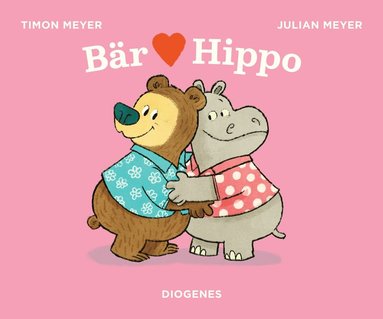 Timon Meyer - Bär liebt Hippo, Inbunden