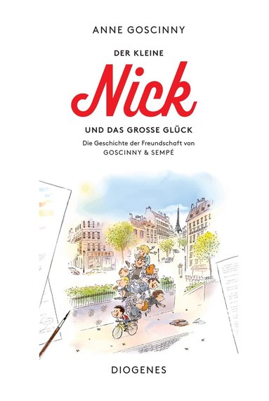 Anne Goscinny - Der kleine Nick und das große Glück, Inbunden