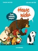Timon Meyer - Heute nicht, Inbunden