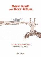 Tomi Ungerer, Barbara Brenner - Herr Groß und Herr Klein, Inbunden