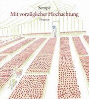 Sempé - Mit vorzüglicher Hochachtung, Inbunden