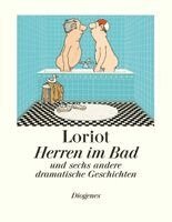 Loriot - Herren im Bad, Inbunden