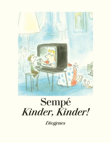 Sempé - Kinder, Kinder!, Inbunden