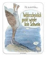 F. K. Waechter - Wahrscheinlich guckt wieder kein Schwein, Häftad