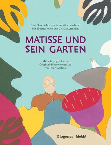 Samantha Friedman - Matisse und sein Garten, Inbunden