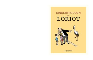 Loriot - Kinderfreuden mit Loriot, Inbunden