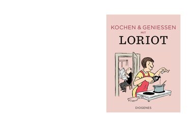 Loriot - Kochen & genießen mit Loriot, Inbunden