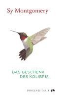 bokomslag Das Geschenk des Kolibris