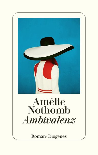 Amélie Nothomb - Ambivalenz, Inbunden