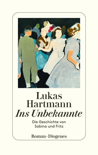 Lukas Hartmann - Ins Unbekannte, Inbunden