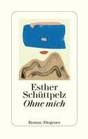bokomslag Ohne mich
