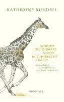 bokomslag Warum die Giraffe nicht in Ohnmacht fällt