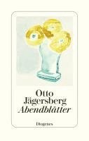 Otto Jägersberg - Abendblätter, Inbunden