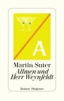 Martin Suter - Allmen und Herr Weynfeldt, Inbunden
