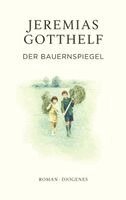 Jeremias Gotthelf, Philipp Theisohn, Philipp Theisohn - Der Bauernspiegel, Inbunden
