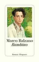 Marco Balzano - Bambino, Inbunden