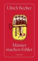 Ulrich Becher - Männer machen Fehler, Inbunden
