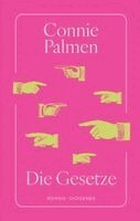 Connie Palmen - Die Gesetze, Inbunden