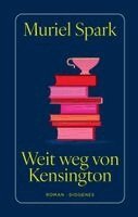 Muriel Spark - Weit weg von Kensington, Inbunden