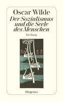 Oscar Wilde - Der Sozialismus und die Seele des Menschen, Häftad