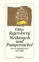 Otto Jägersberg - Weihrauch und Pumpernickel, Häftad