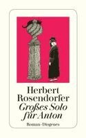 Herbert Rosendorfer - Großes Solo für Anton, Häftad
