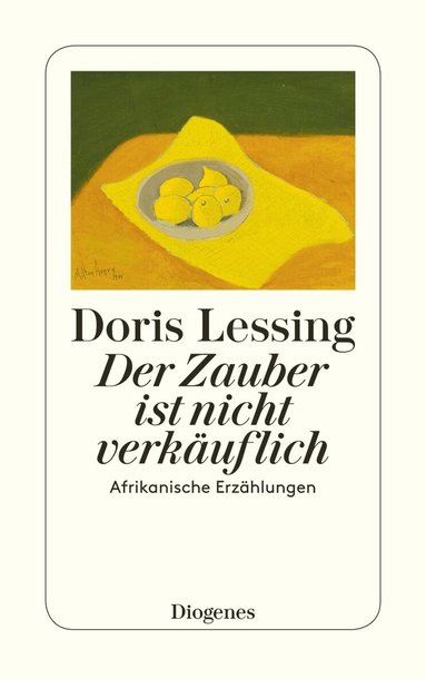 Doris Lessing - Der Zauber ist nicht verkäuflich, Häftad